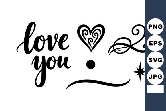 Love You Hand Lettering Calligraphy Design